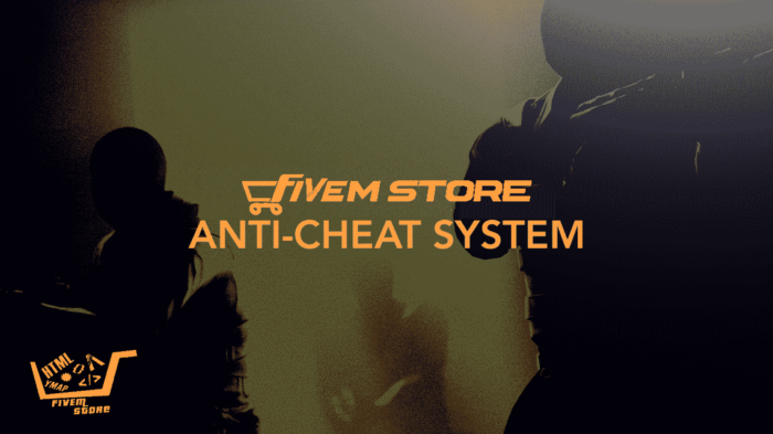 FiveM-Store Anticheat System [Open Source][Lifetime][Updated+]